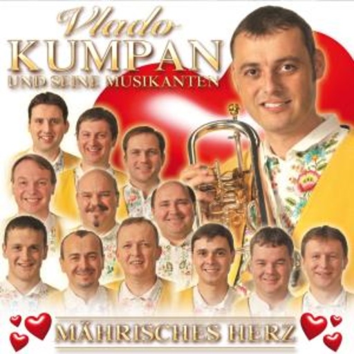 Vlado Kumpan und seine Musikanten – Mährisches Herz