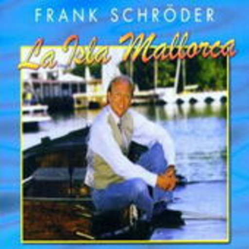Frank Schröder – La Isla Mallorca