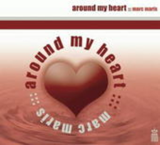 Marc Maris – Around My Heart