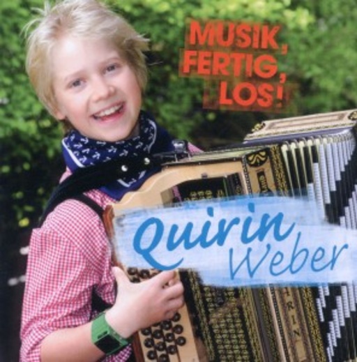 Quirin Weber – Musik, fertig, los!