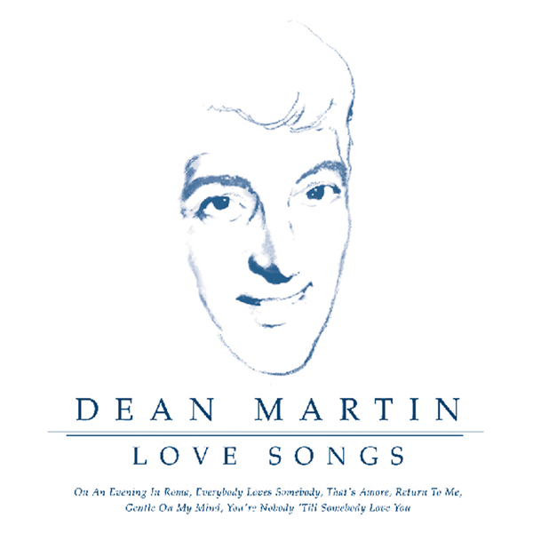 Dean Martin – Love Songs