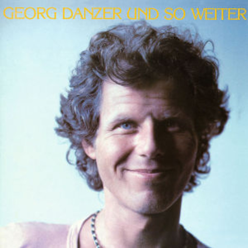 Georg Danzer – Und so weiter