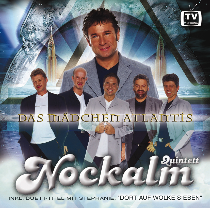 Nockalm Quintett – Das Mädchen Atlantis