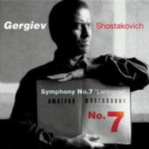 Valery Gergiev – Symphony No. 7 "Leningrad"