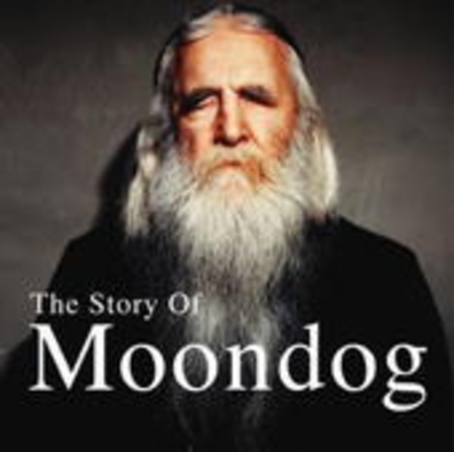 Moondog – Moondog/The Story Of Moondog