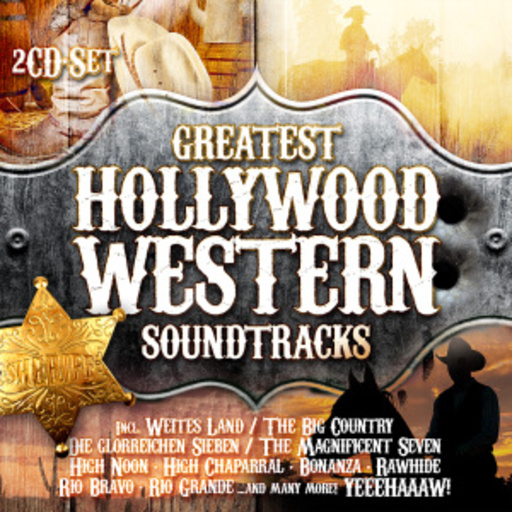 Diverse – Greatest Hollywood Western Soundtracks