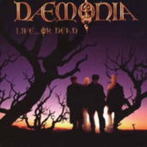 Daemonia – Live ... Or Dead