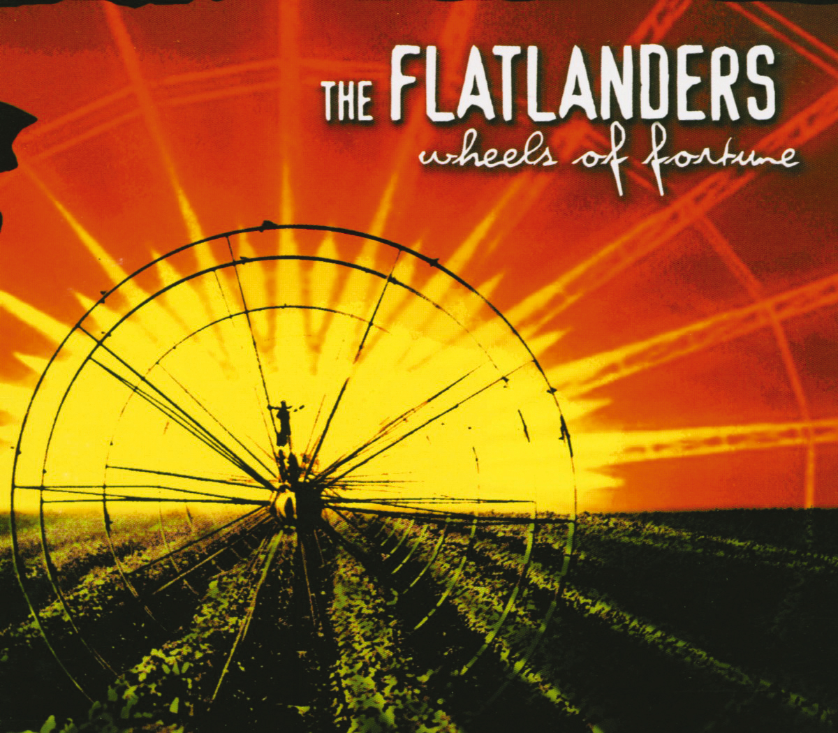 Flatlanders – Wheels Of Fortune
