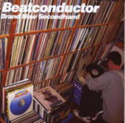 Beatconductor – Brand New Second Hand