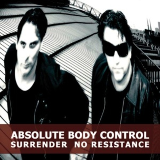 Absolute Body Control – Surrender No Resistance