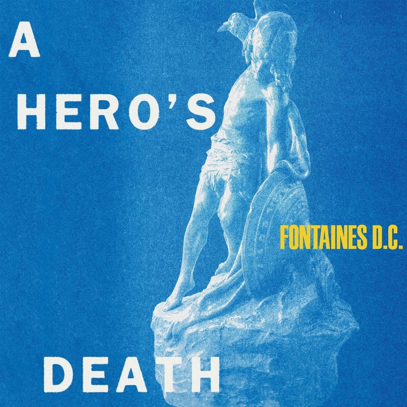 Am 31. Juli erscheint "A Hero's Death", das zweite Album der irischen Post-Punk-Band Fontaines D.C.
