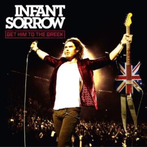 Infant Sorrow – Männertrip - Get Him To The Greek