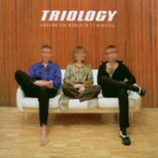 Triology – Around The World In 77 Minutes