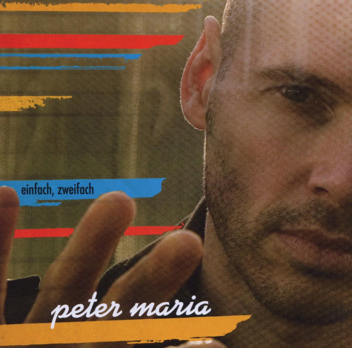 Peter Maria – Einfach, Zweifach