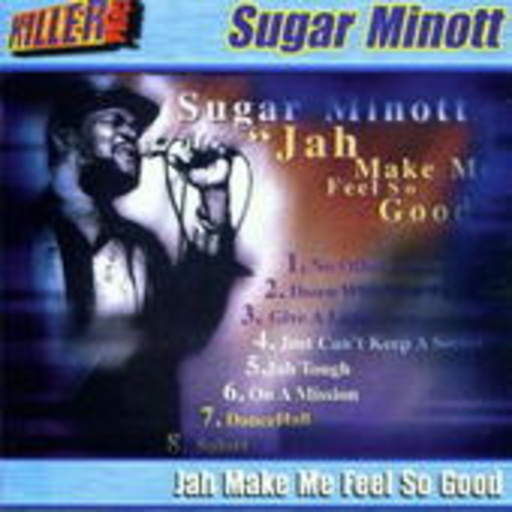 Sugar Minott – Jah Make Me Feel So Good