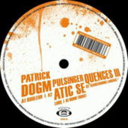 Patrick Pulsinge – Dogmatic Sequences III