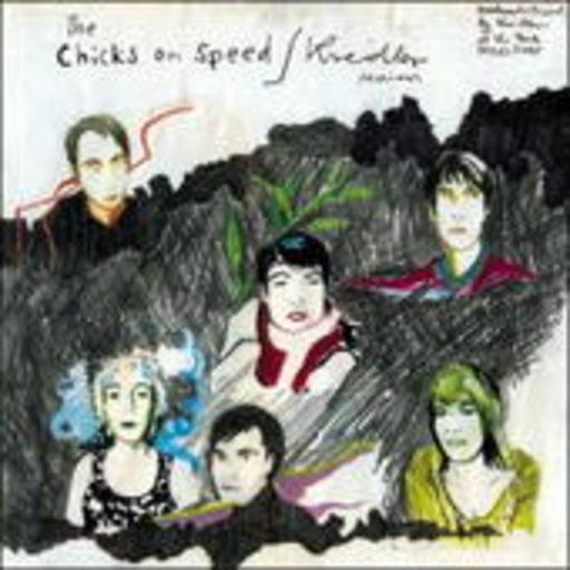 Chicks On Speed vs. Kreidler – The Chicks On Speed/Kreidler Sessions