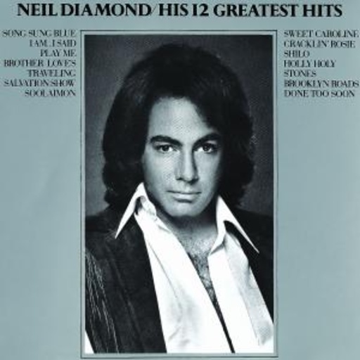 Neil Diamond – 12 Greatest Hits