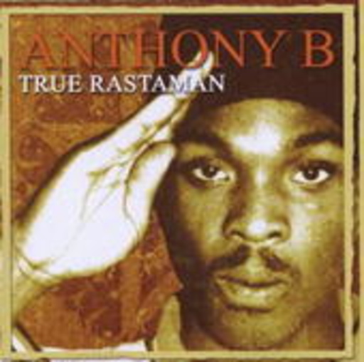 Anthony B. – True Rastaman