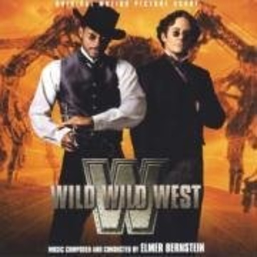 Elmer Bernstein – Wild Wild West (Original Motion Picture Score)