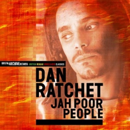 Dan Ratchet – Jah Poor People