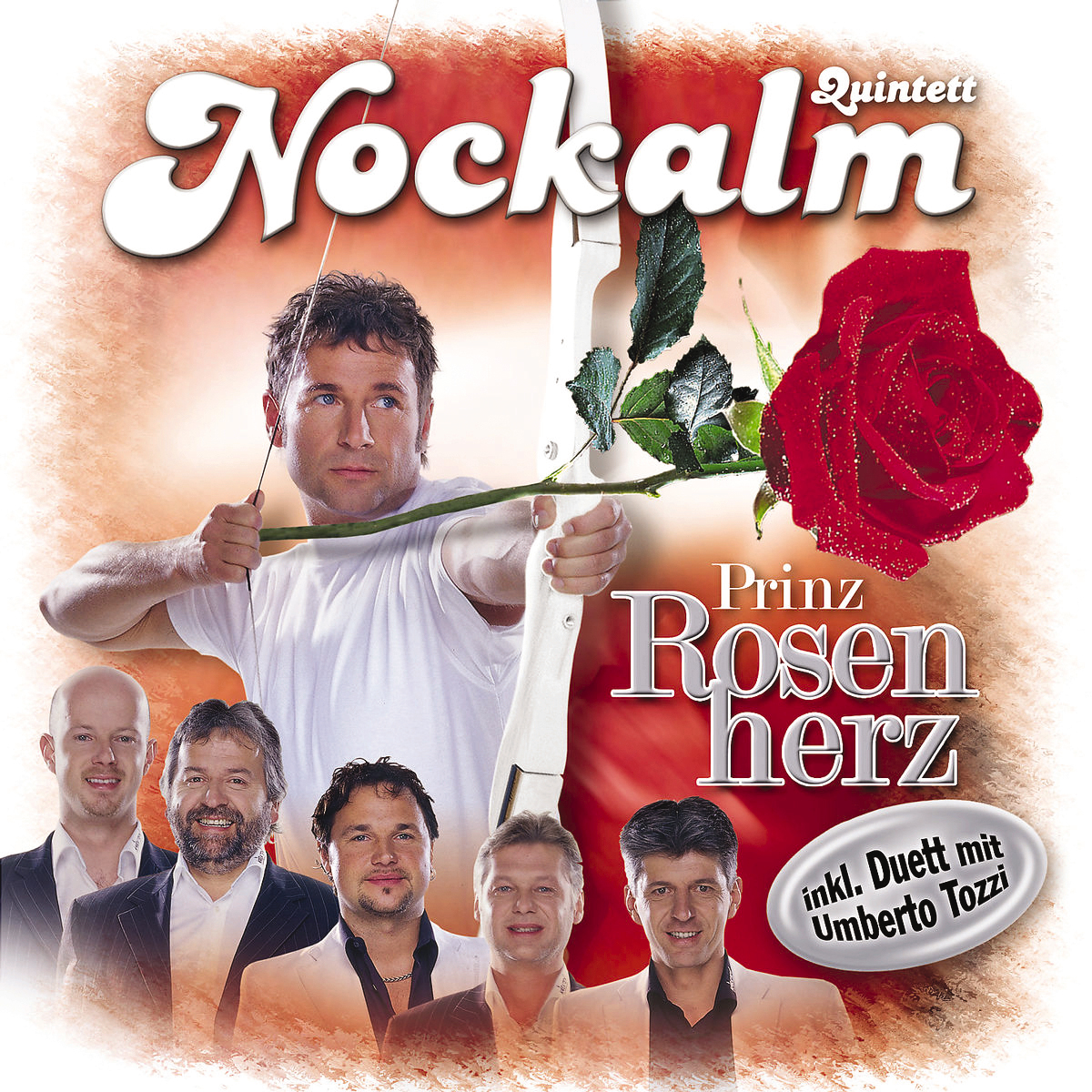 Nockalm Quintett – Prinz Rosenherz
