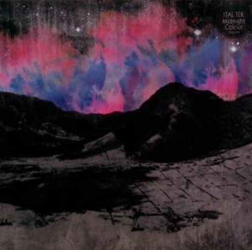 Ital Tek – Midnight Colour