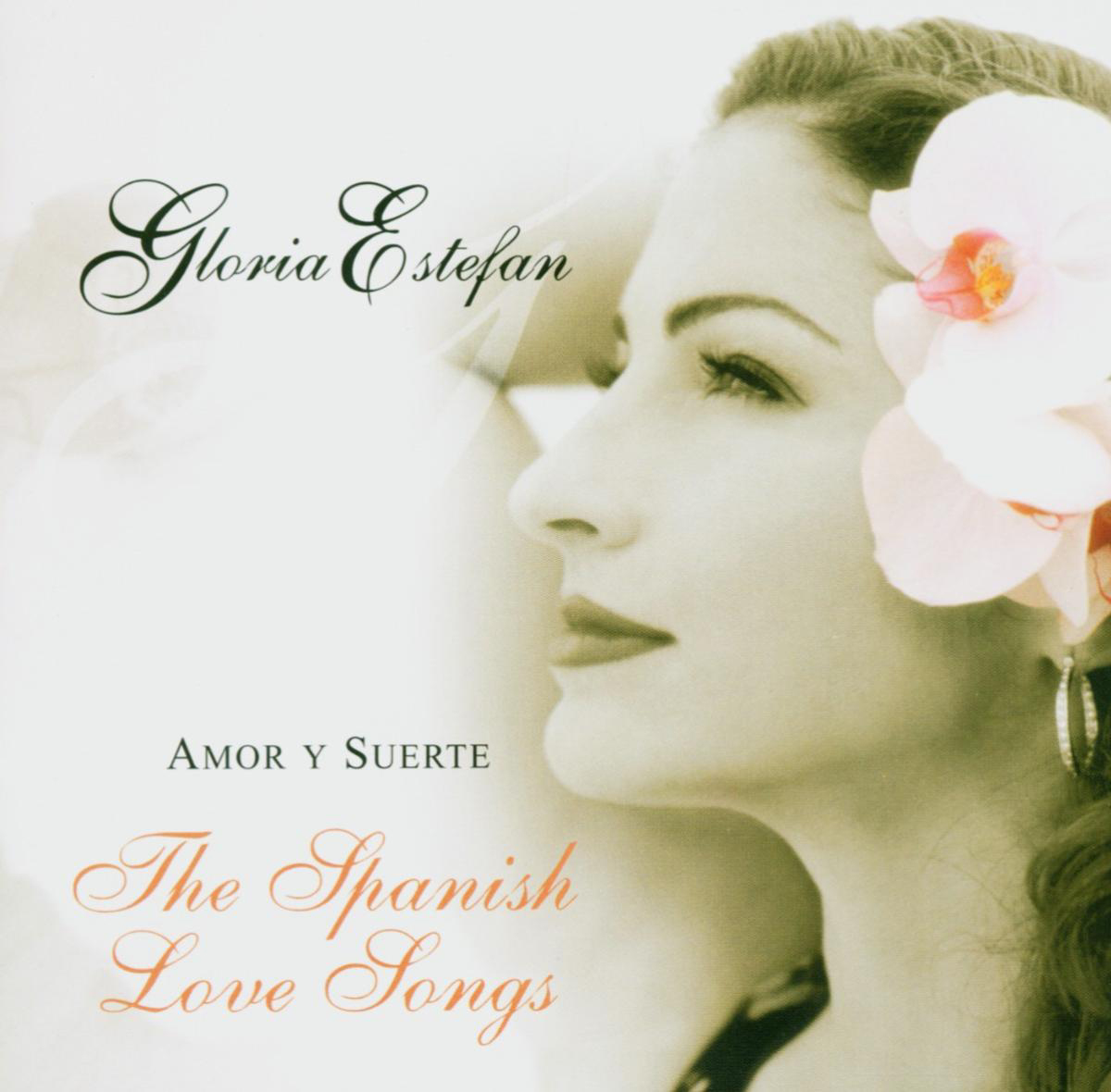 Gloria Estefan – Amor Y Suerte - The Spanish Love Songs