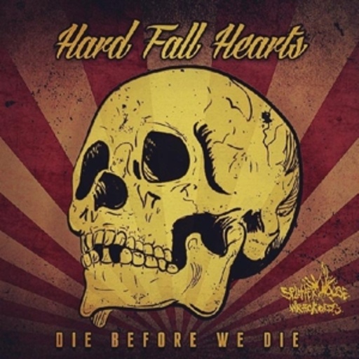 Hard Fall Hearts – Before We Die