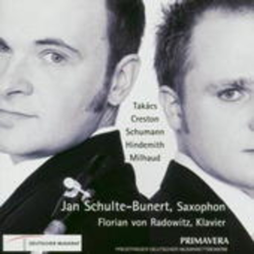 Jan Schulte-Bunert/Florian von Radowitz – Takács, Creston, Schumann, Hindemith, Milhaud
