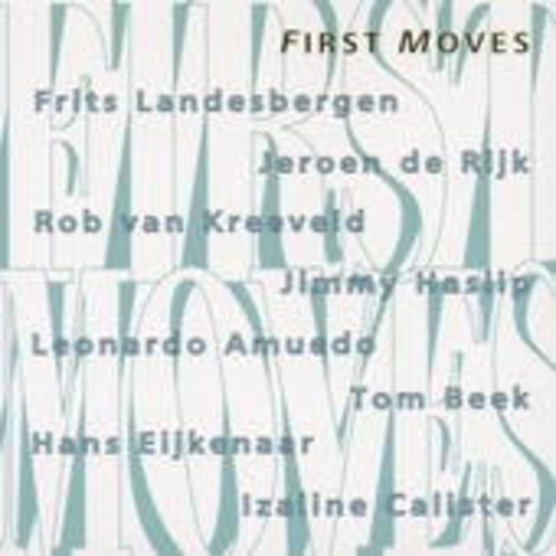 First Moves – First Moves