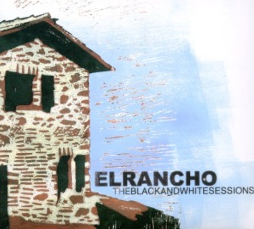 El Rancho – The Black & White Sessions