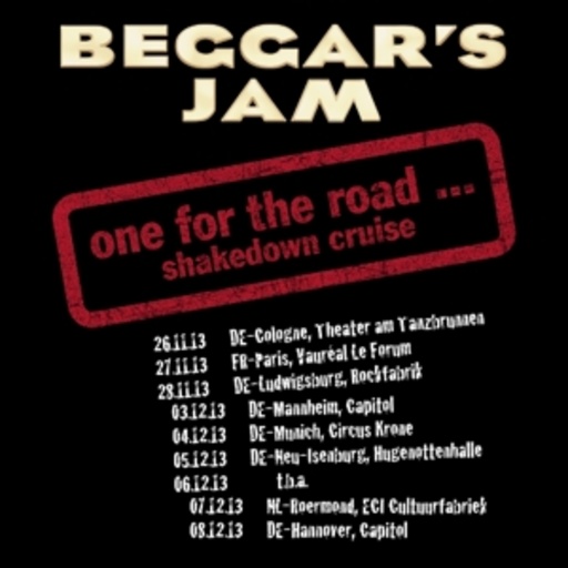 Beggar's Jam – One For The Road... Shakedown Cruise