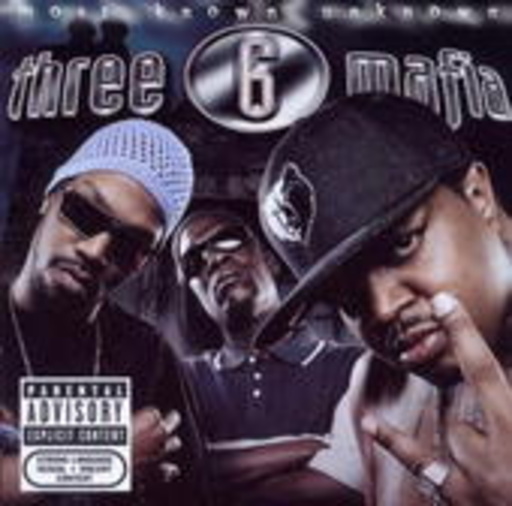 Three 6 Mafia – Most Known Unknown