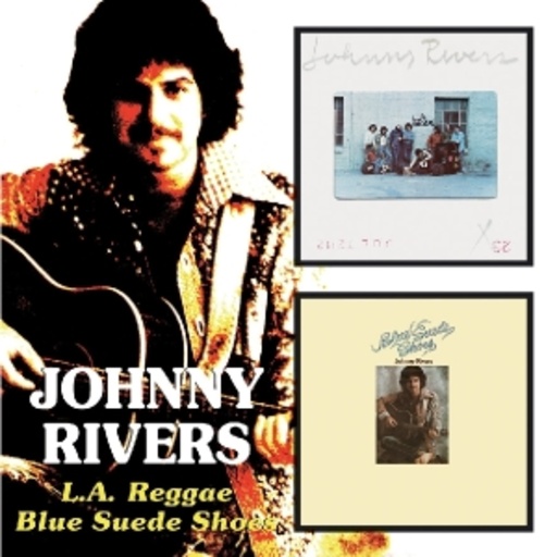Johnny Rivers – L.A. Reggae/Blue Suede Shoes