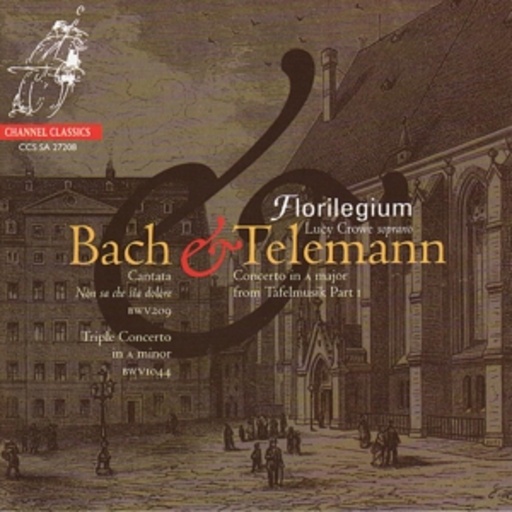 Florilegium/Lucy Crowe – Bach & Telemann