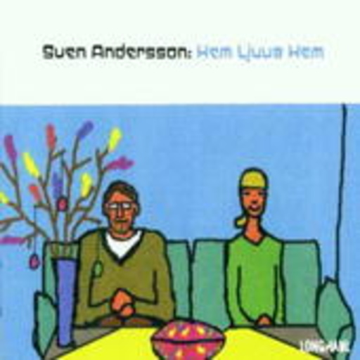 Sven Andersson – Hem Ljuva Hem