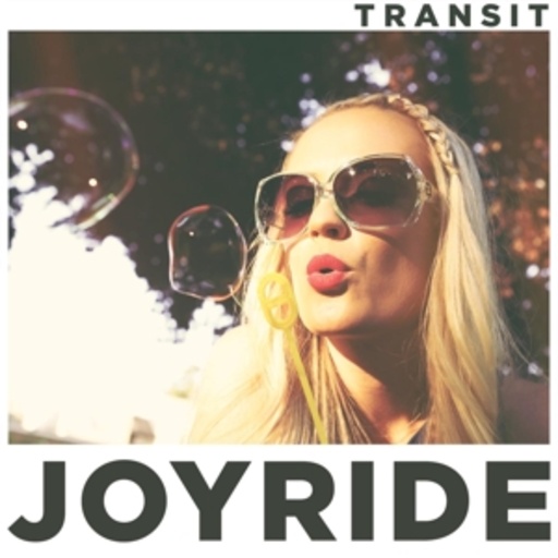 Transit – Joyride