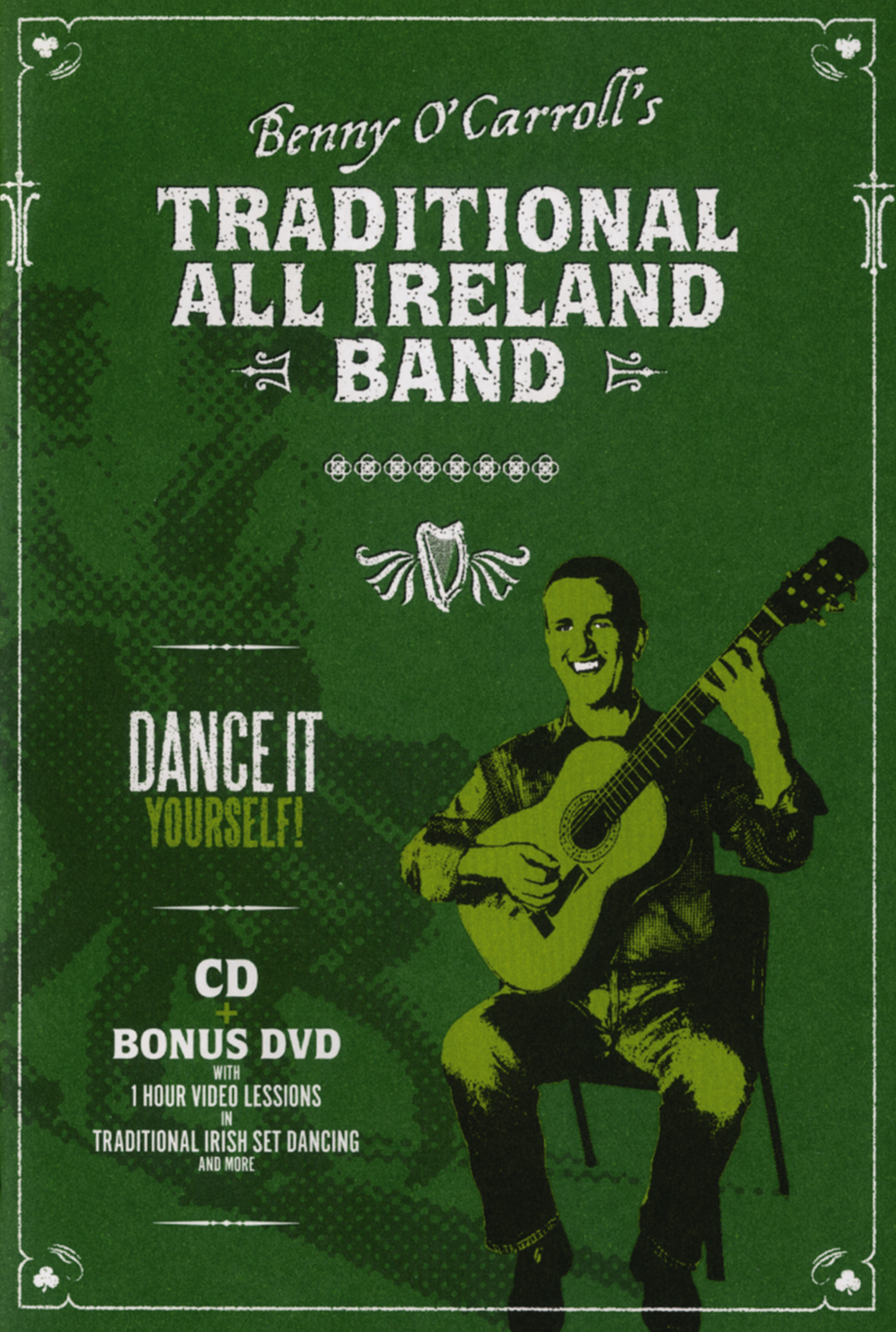 Benny O'Carroll's Traditional All Ireland Band – Dance It Yourself!