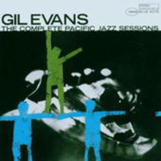 Gil Evans – The Complete Pacific Jazz Sessions