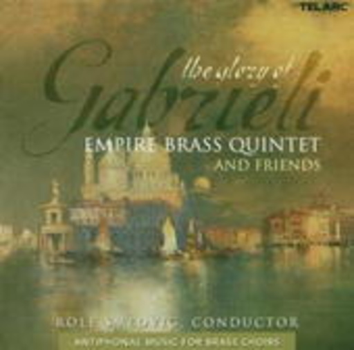 Empire Bass Quintet And Friends – The Glory Of Gabrieli
