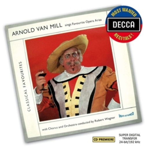 Arnold Van Mill – Favourite Opera Arias