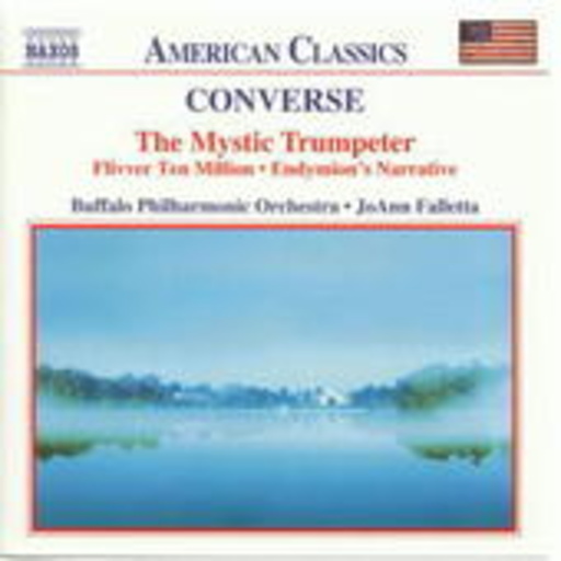JoAnn Falletta/Buffalo Philharmonic Orchestra – American Classics - The Mystic Trumpeter