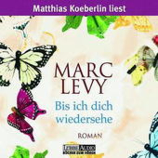 Matthias Koeberlin – Bis ich dich wiedersehe