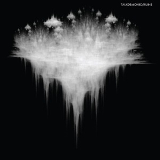 Talkdemonic – Ruins