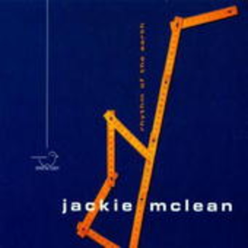 Jackie McLean – Rhythms Of The Earth