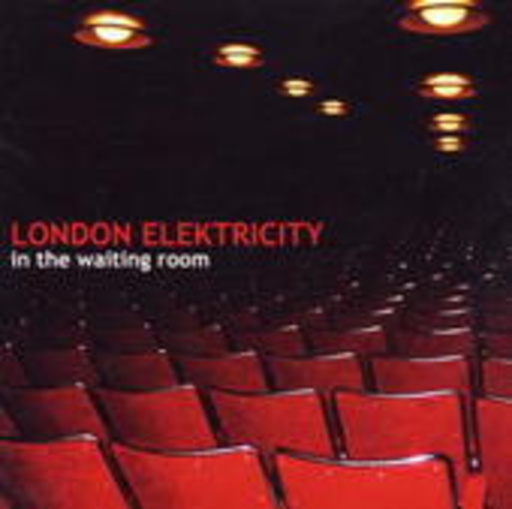 Diverse – London Elektricity - In The Waiting Room