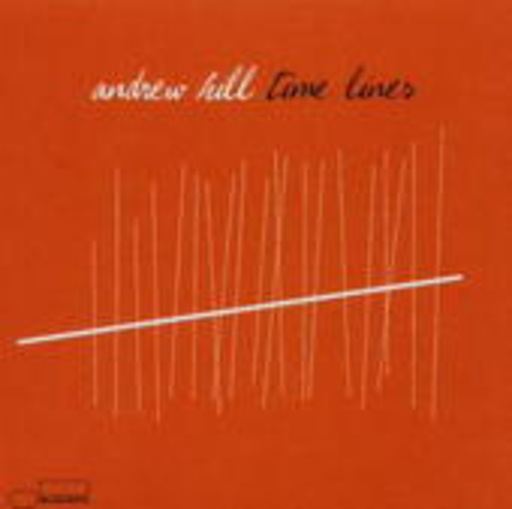 Andrew Hill – Time Lines