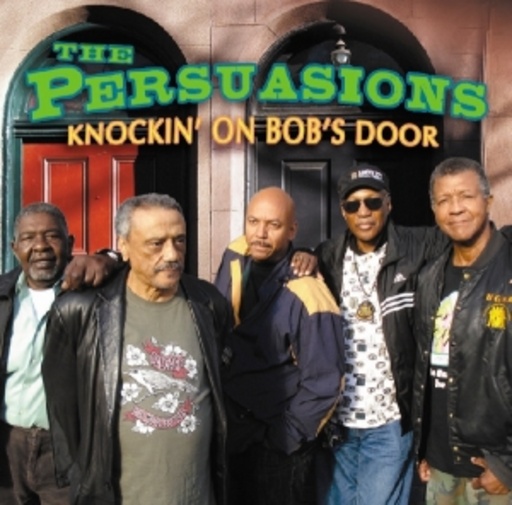 Persuasions – Knockin' On Bob's Door