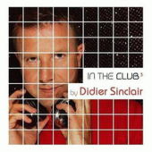 Diverse – In The Club Vol. 3 (Mixed By Didier Sinclair)